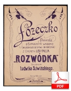 Łóżeczko mieć - aria
muz. Leo Fall
sł. Ludwik Śliwiński
zbiory Biblioteki Narodowej