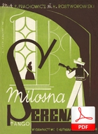 Miłosna serenada - tango
muz. Feliks Frachowicz
sł. hrabia Henryk Rostworowski