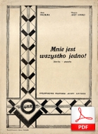 Mnie jest wszystko jedno - slowfox-piosenka
muz. Jerzy Harald
sł. Maciejka