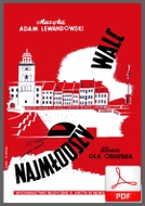 Najmłodszy walc - walc
muz. Adam Lewandowski
sł. Ola Obarska
od Tadzia