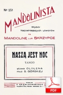 Nasza jest noc - tango
muz. Stefania Górska
sł. Julian Tuwim