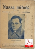 Nasza miłość - tango
muz. J. Petersburski
sł. A. Włast