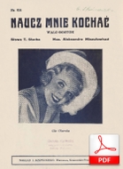 Naucz mnie kochać - walc-boston
muz. Aleksander Miszułowicz
sł. Tadeusz Stach