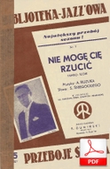 Nie mogę cię rzucić - tango-slow
muz. Antoni Buzuk
sł. Stanisław Śniegocki