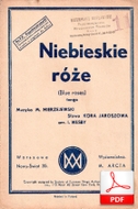 Niebieskie róże - tango
muz. Mieczysław Mierzejewski
sł. Kora Jaroszowa
od Bartka D.