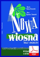 Nowa Wiosna - walc angielski
muz. Tadeusz Kwieciński
sł. Eugeniusz Żytomirski
od Tadzia