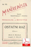 Ostatni raz (A. Gold, Włast) - blues
muz. Artur Gold
sł. Andrzej Włast