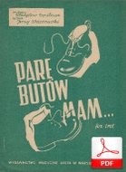 Parę butów mam - foxtrot
muz. Władysław Szpilman
sł. Jerzy Wasowski