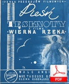 Pieśń tęsknoty - walc angielski
muz. Tadeusz Górzyński
sł. Eugeniusz Żytomirski