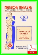Płonęłaś ogniem - tango
muz. Józef Haftman
sł. Stanisław Mar
od Tadzia