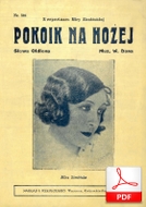 Pokoik na Hożej - piosenka nastrojowa
muz. Władysław Daniłowski
sł. Julian Tuwim
od Mai