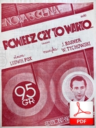 Powiedz, czy to warto - tango
muz. Wiktor Tychowski, Jerzy Rosner
sł. Zenon Friedwald