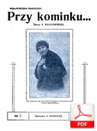 Przy kominku - romans cygański
muz. Piotr Batorin
sł. Zofia Bajkowska
od Bartka D.