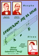 Spotkajmy się na linii A - B - shimmy-fox
muz. Zygmunt Karasiński, Szymon Kataszek
sł. Janusz Harnisz-Śmiechowski
od Tadzia