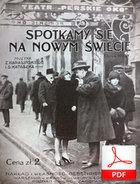 Spotkamy się na Nowym Świecie - shimmy-foxtrot
muz. Zygmunt Karasiński, Szymon Kataszek
sł. Andrzej Włast