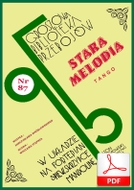 Stara melodia - tango
muz. Mieczysław Wróblewski
sł. Wacław Stępień
od Tadzia