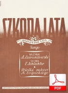 Szkoda lata - tango
muz. Adam Lewandowski
sł. Emanuel Schlechter
od Oliver'a