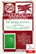 Tak bardzo kocham (Mój Torrero) - tango hiszpańskie
muz. Zygmunt Białostocki
sł. Walery Jastrzębiec