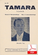 Tamara (Lewandowski, Maciejowski) - tango cygańskie
muz. Zygmunt Lewandowski
sł. Zbigniew Maciejowski