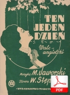 Ten jeden dzień - walc angielski
muz. Michał Jaworski
sł. Wacław Stępień