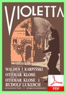 Violetta - tango-serenada
muz.  Othmar Klose, Rudi Lukesch
sł.  Światopełk Karpiński, Jerzy Walden
od Tadzia