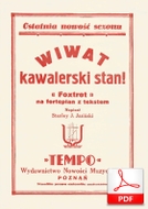 Wiwat kawalerski stan - foxtrot
muz. i sł. Stanisław Jan Jasiński
