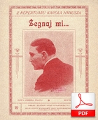 Żegnaj mi - walc
muz. Robert Stolz
sł. Andrzej Włast